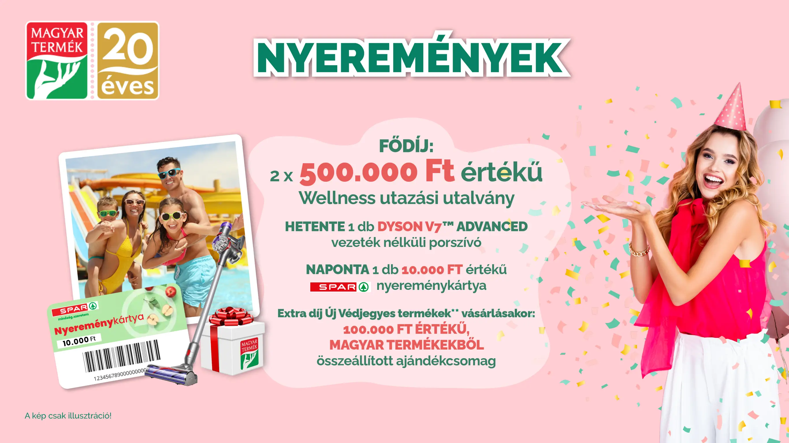 A promócióban megnyerhető nyeremények plakátképe.